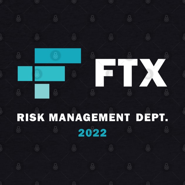 FTX Risk Management 2022 FTX Cryptocurrency Crypto Trader by S-Log